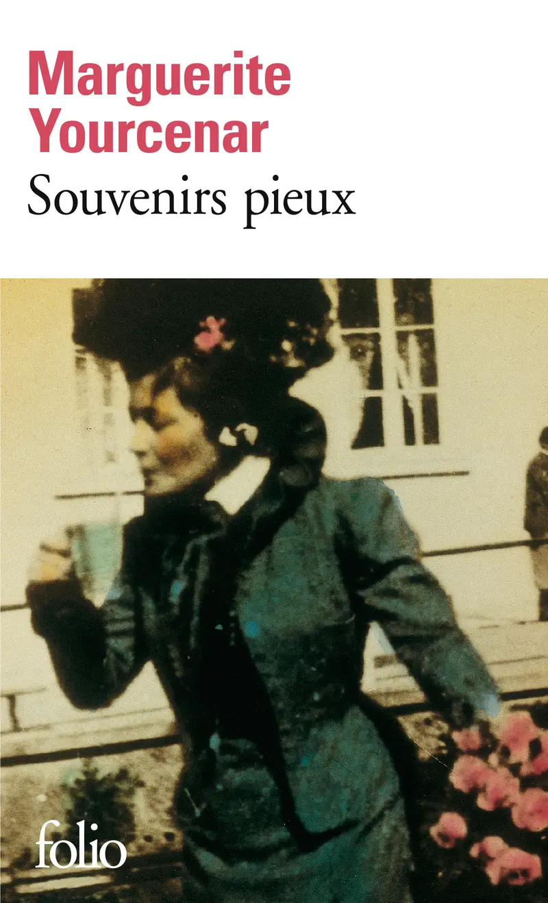 Souvenirs pieux - Marguerite Yourcenar