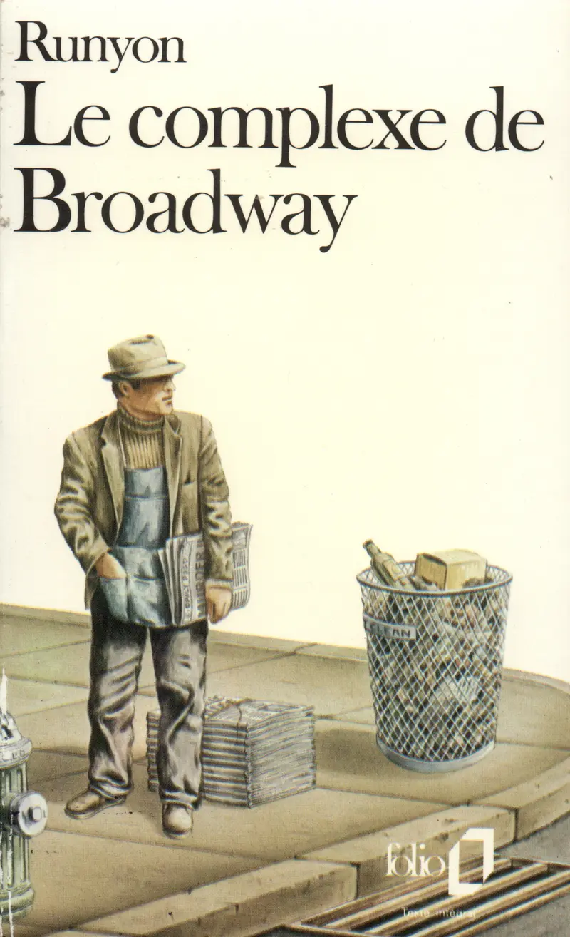 Le Complexe de Broadway - Damon Runyon
