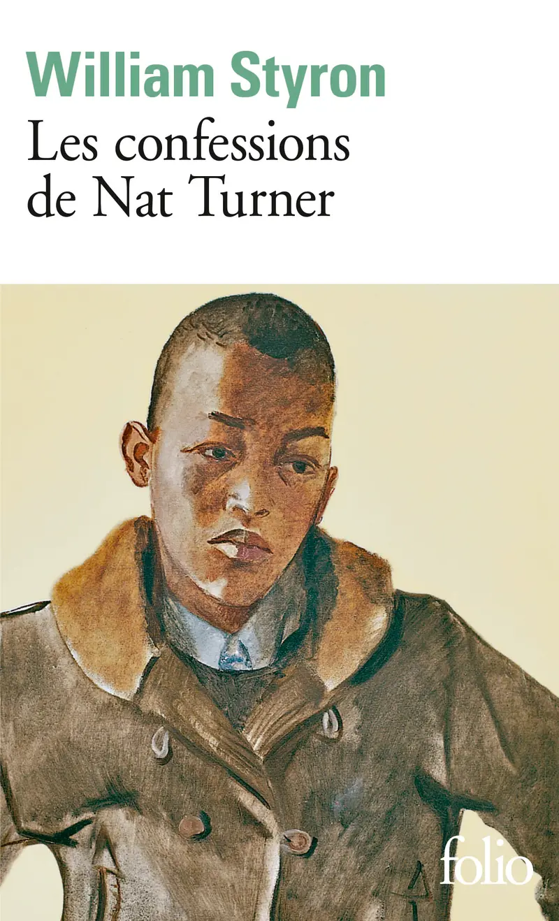 Les Confessions de Nat Turner - William Styron