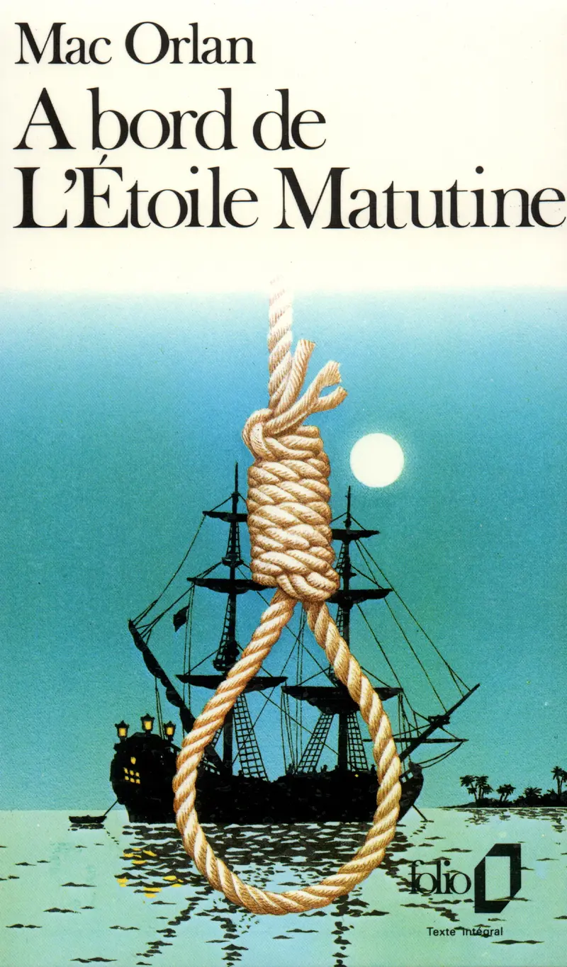 À bord de L'Étoile Matutine - Pierre Mac Orlan