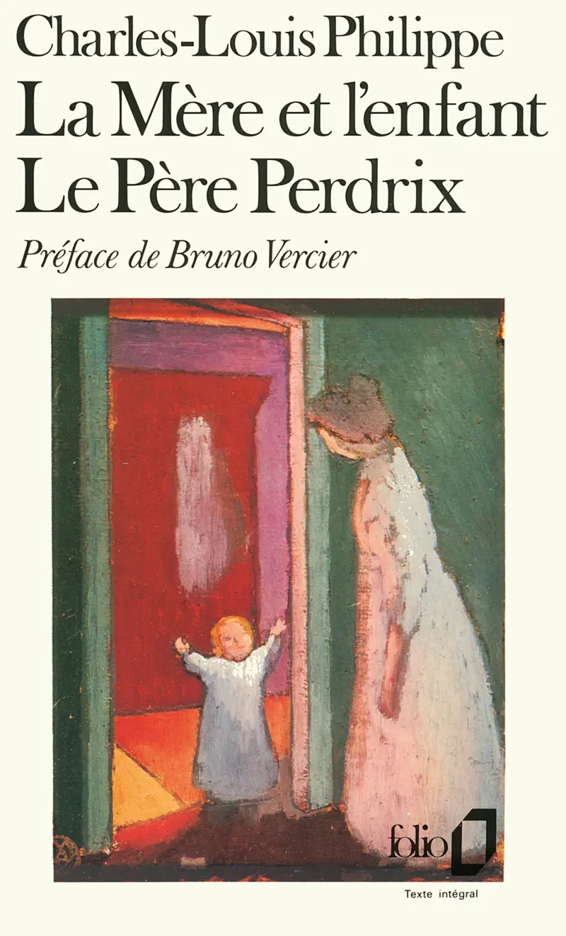 La Mère et l'enfant – Le Père Perdrix - Charles-Louis Philippe