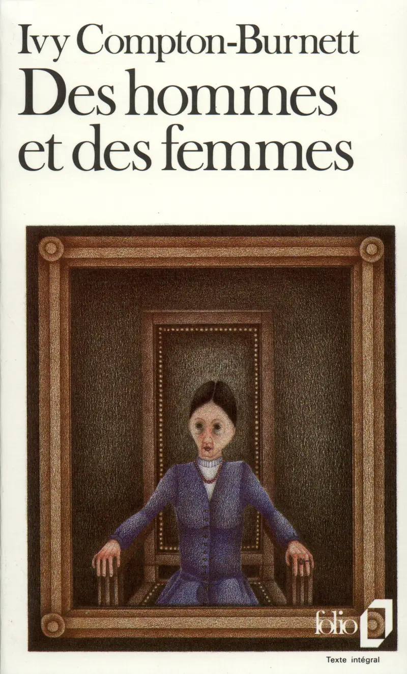 Des hommes et des femmes - Ivy Compton-Burnett