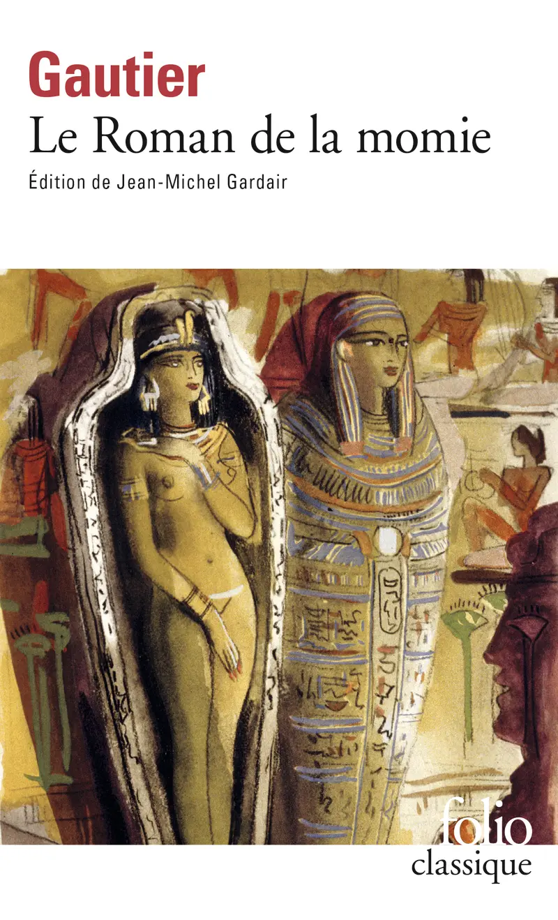 Le Roman de la momie - Théophile Gautier