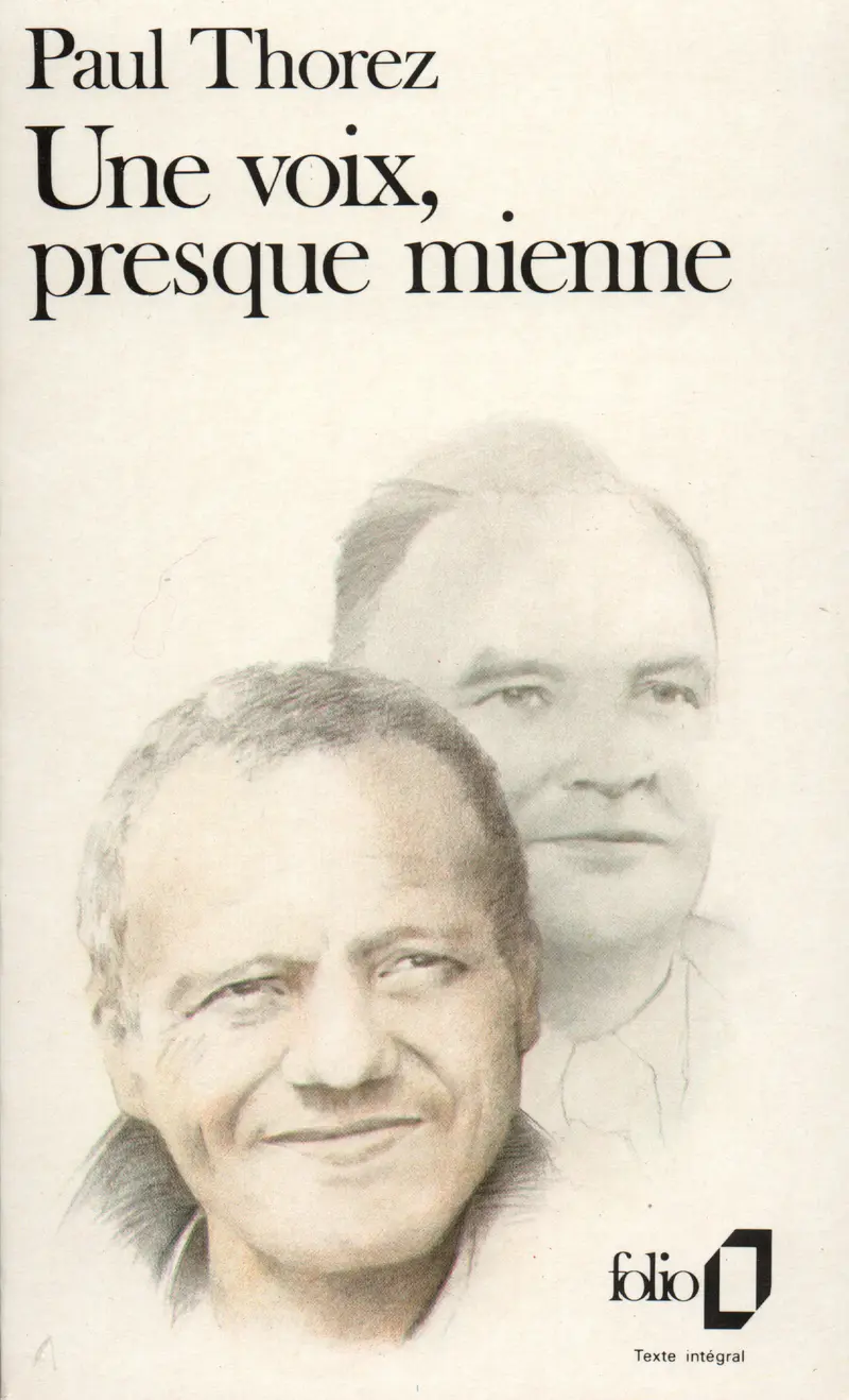 Une voix, presque mienne - Paul Thorez