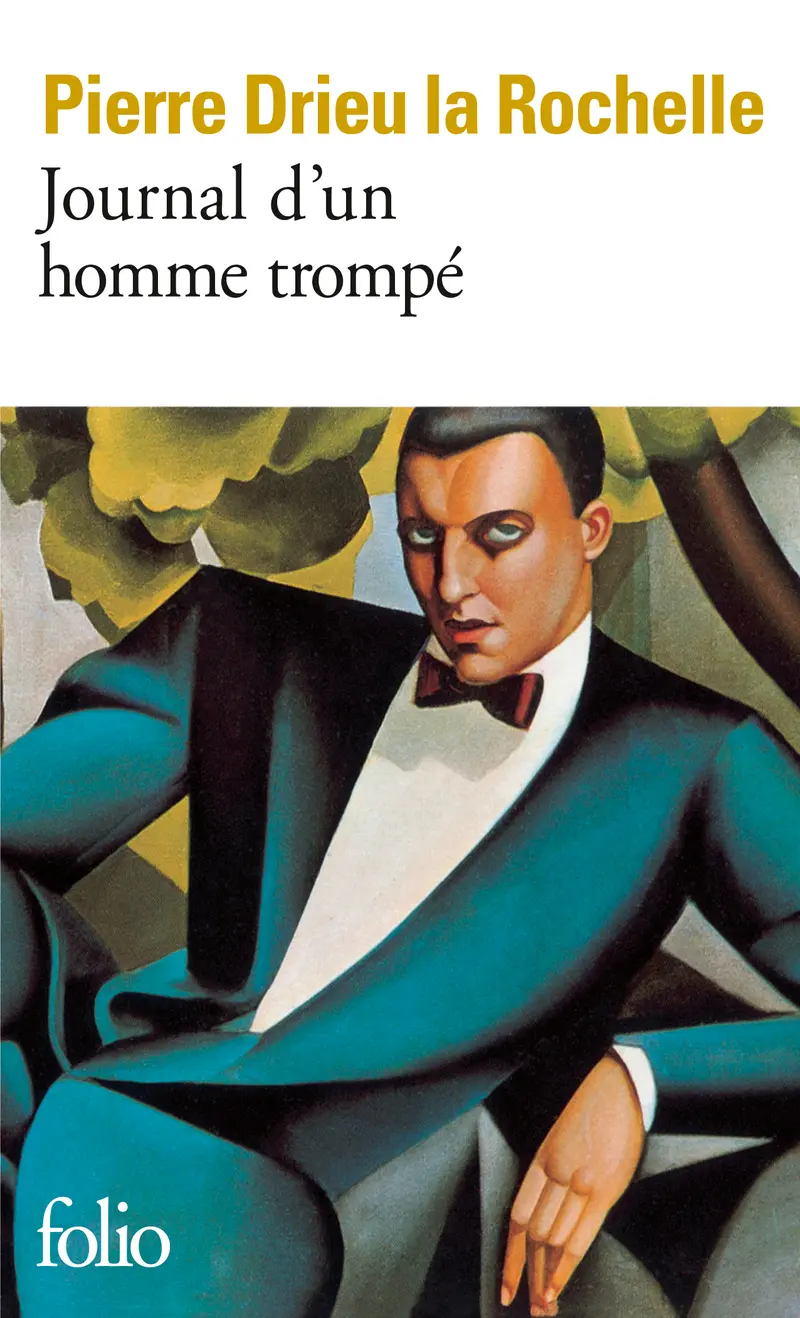 Journal d'un homme trompé - Pierre Drieu la Rochelle