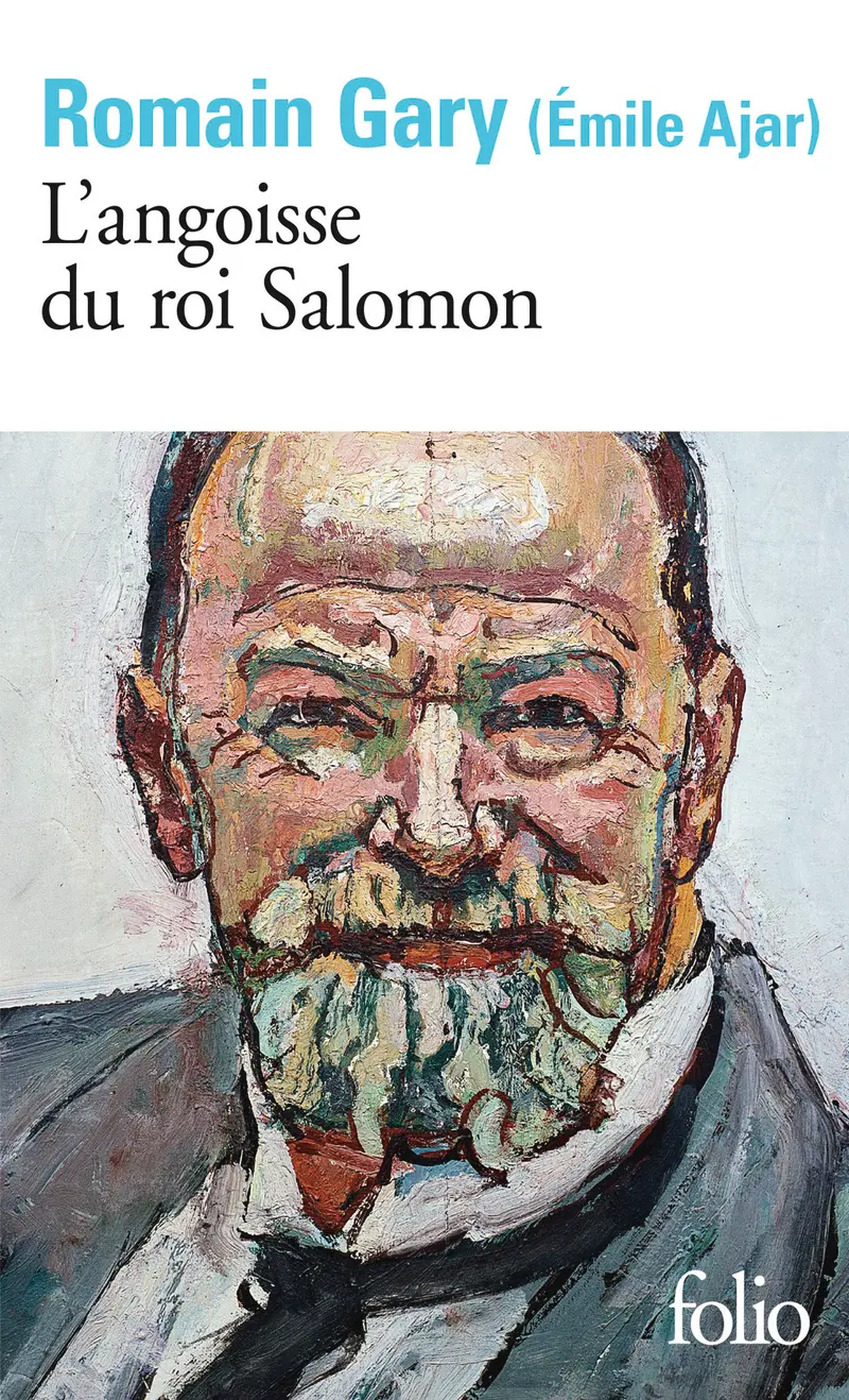 L'angoisse du roi Salomon - Romain Gary