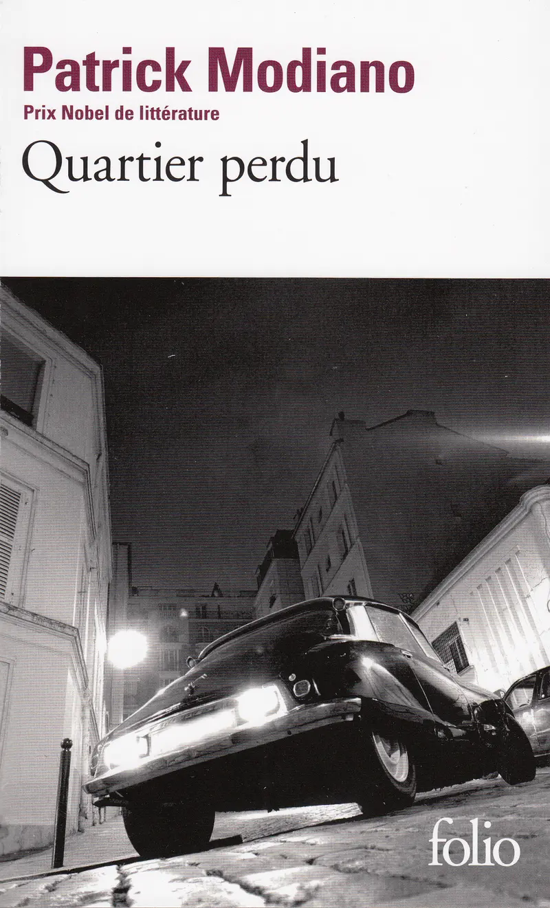 Quartier perdu - Patrick Modiano