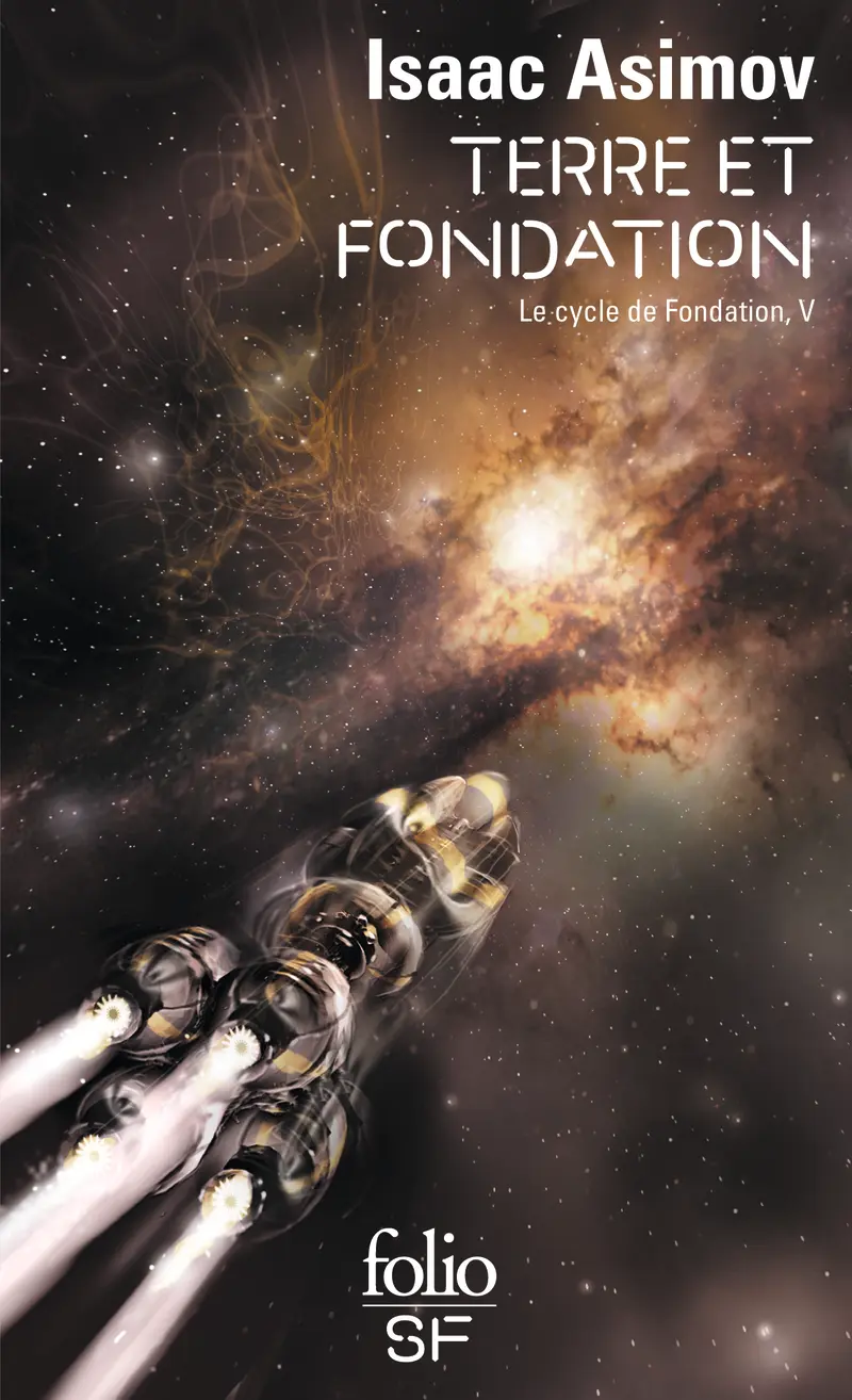 Terre et Fondation - Isaac Asimov