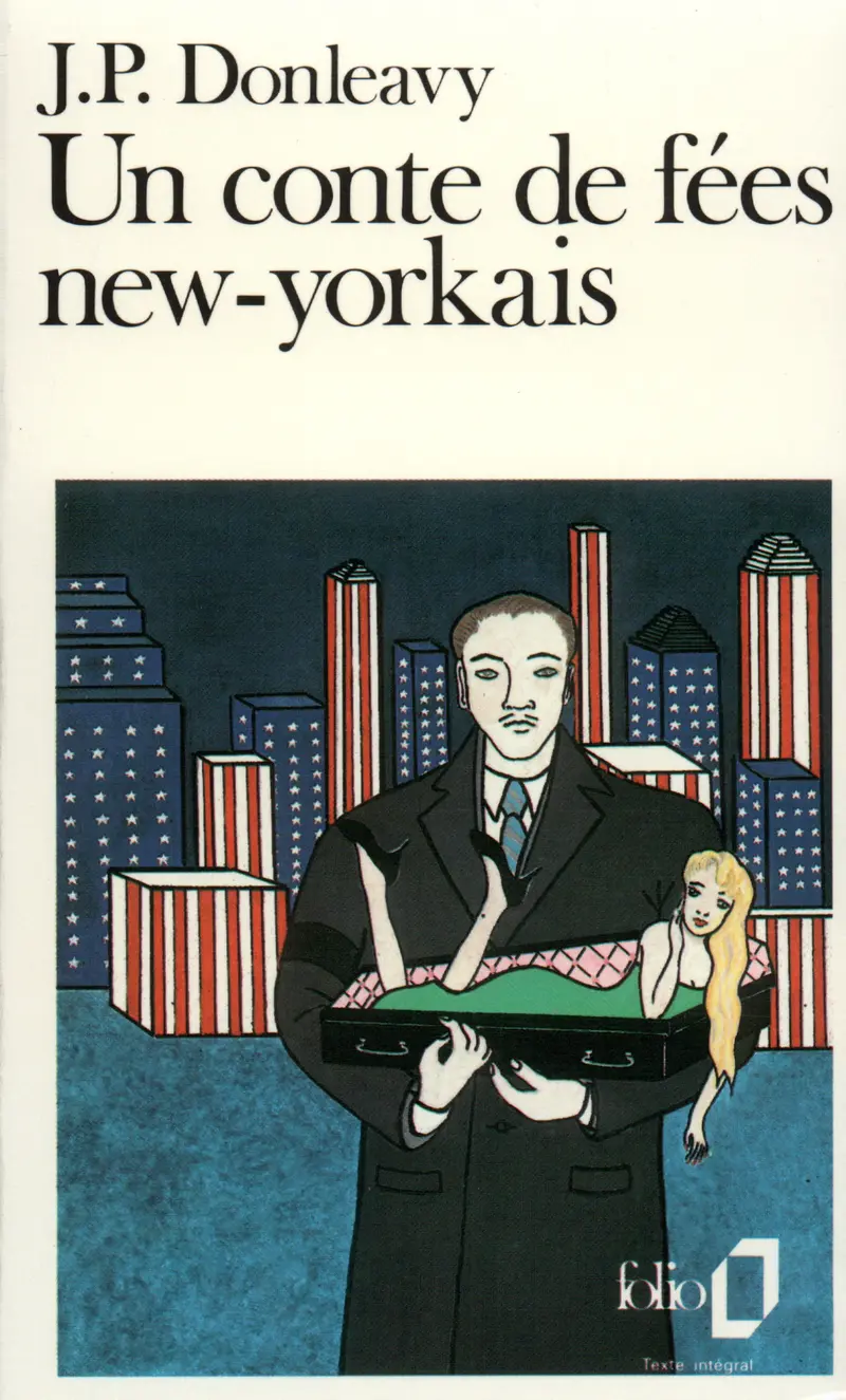 Un conte de fées new-yorkais - James Patrick Donleavy