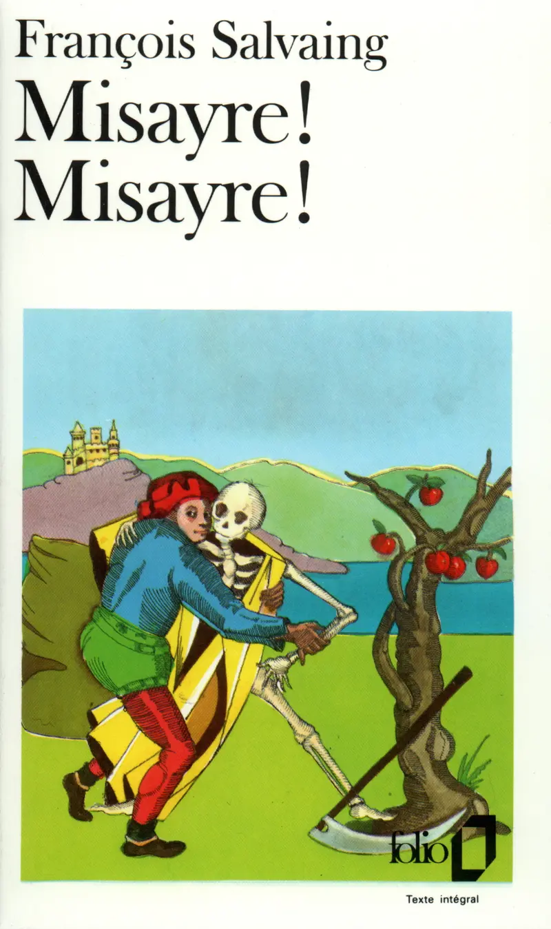 Misayre ! Misayre ! - François Salvaing
