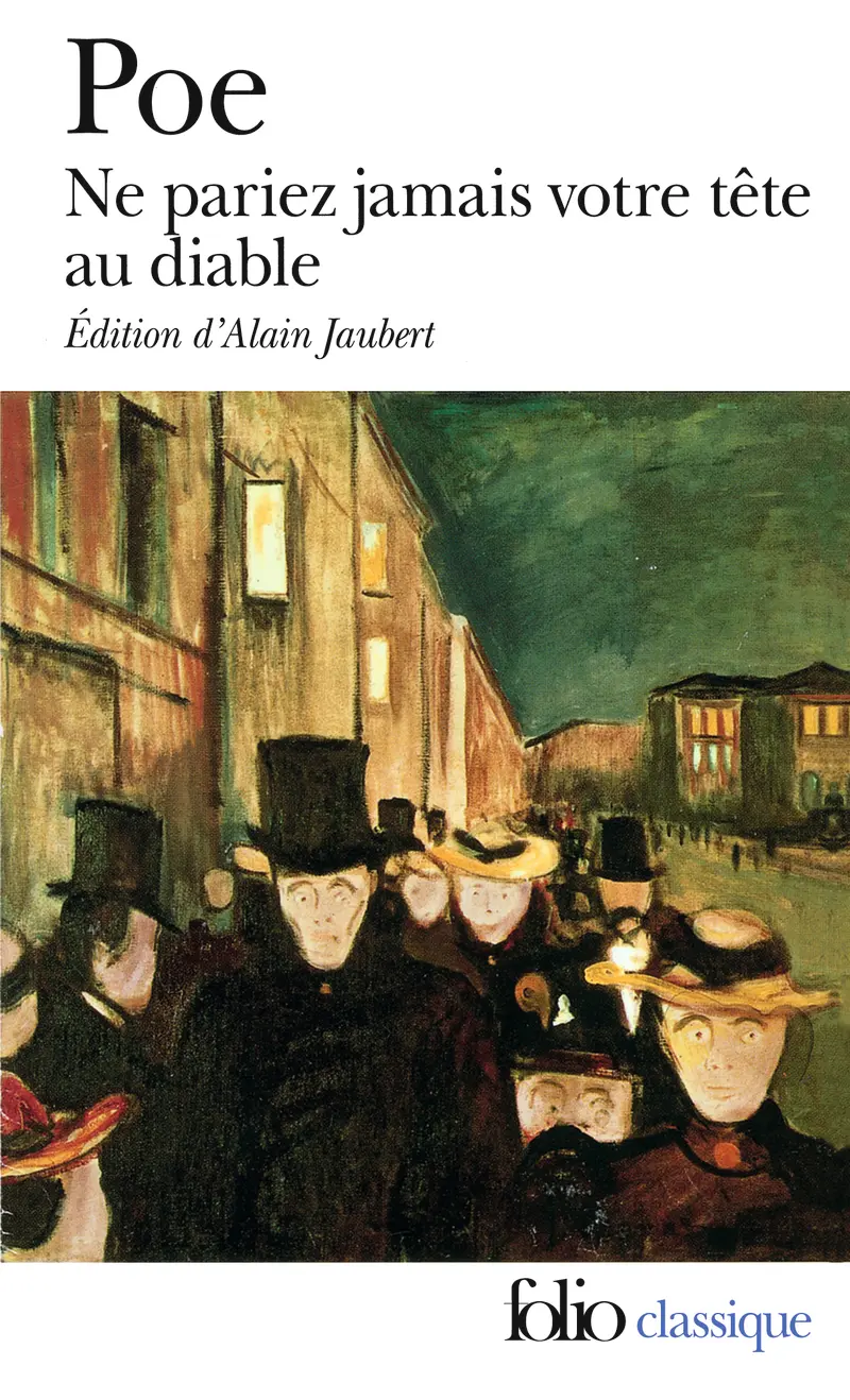 Ne pariez jamais votre tête au diable et autres contes non traduits par Baudelaire - Edgar Allan Poe