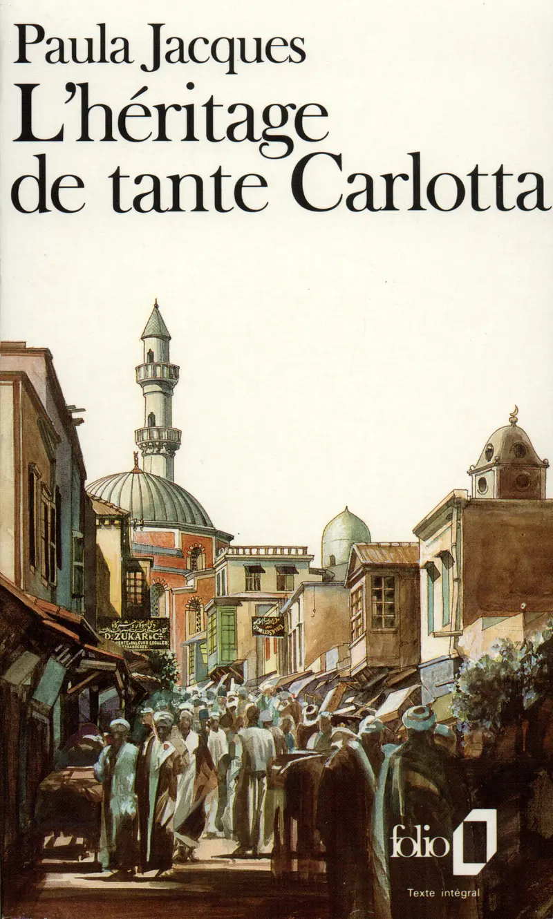 L'Héritage de tante Carlotta - Paula Jacques
