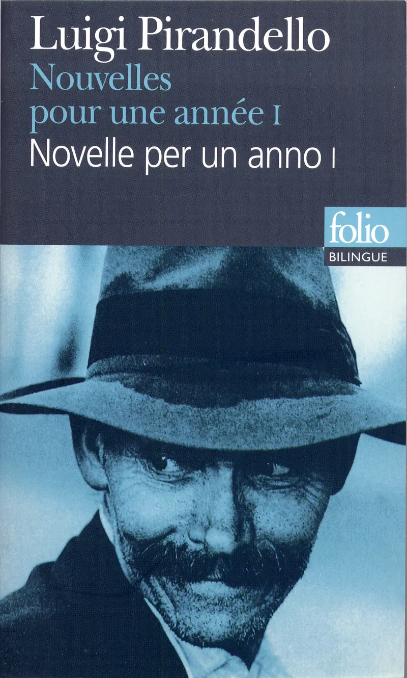 Nouvelles pour une année/Novelle per un anno - 1 - Luigi Pirandello