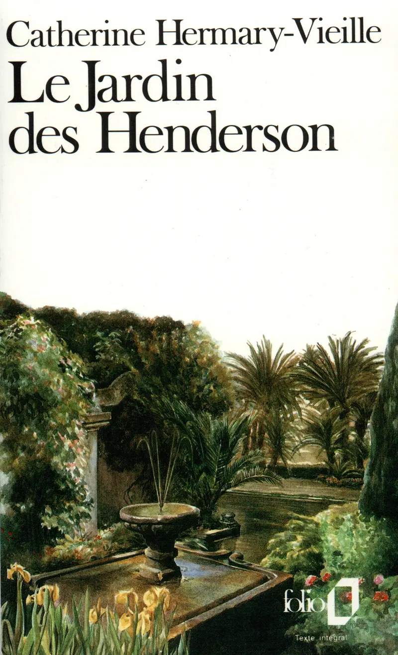 Le Jardin des Henderson - Catherine Hermary-Vieille
