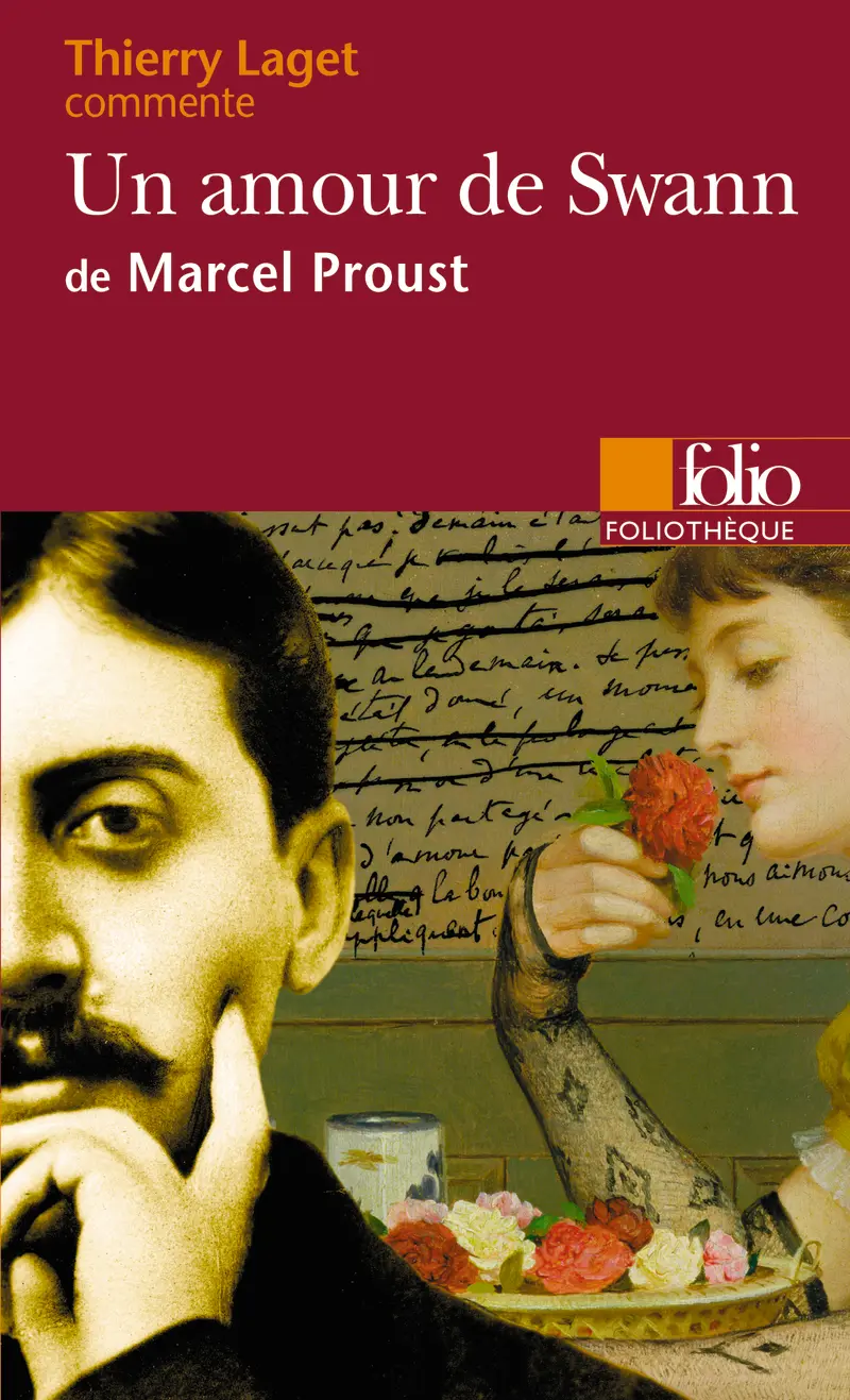 Un amour de Swann de Marcel Proust (Essai et dossier) - Thierry Laget