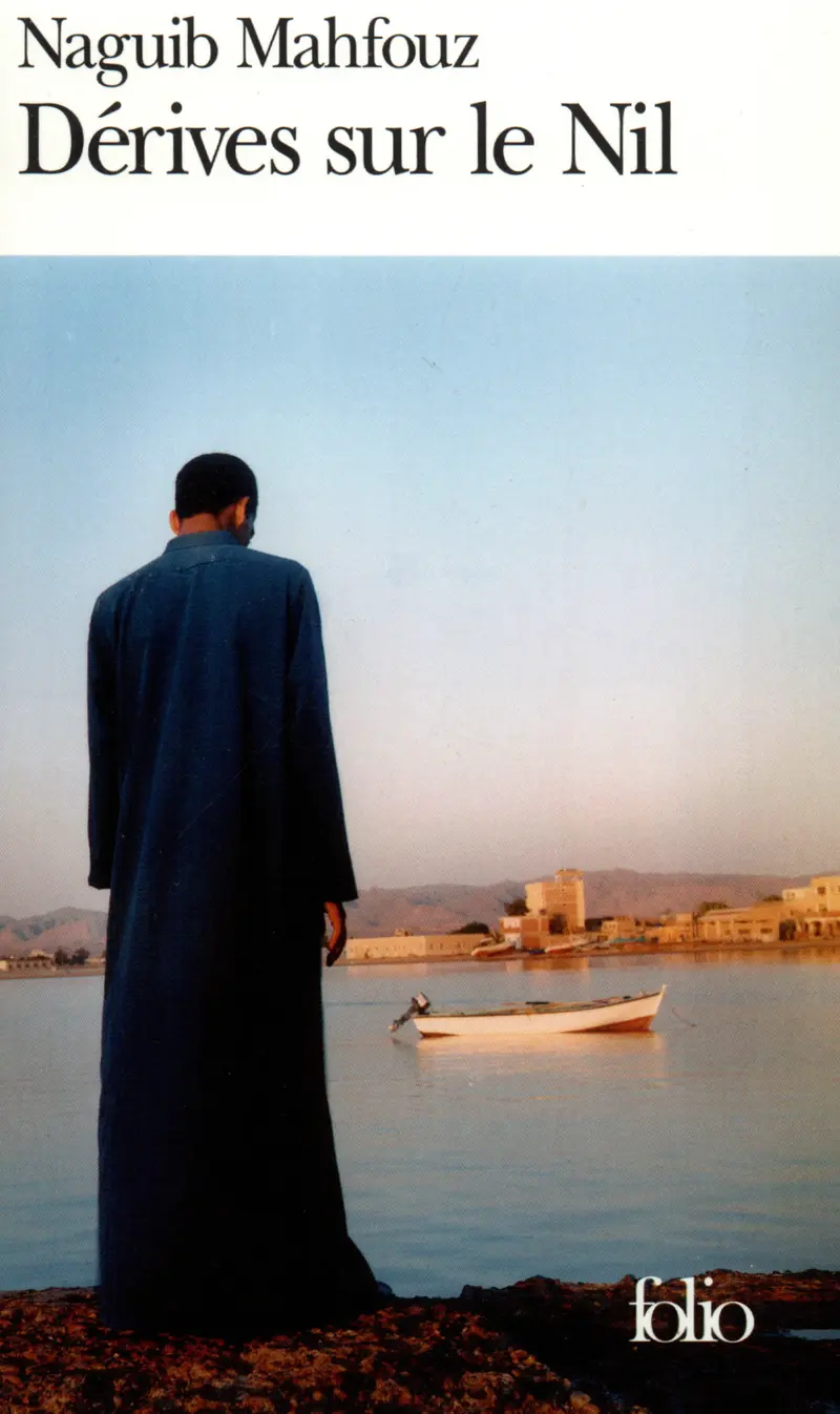 Dérives sur le Nil - Naguib Mahfouz