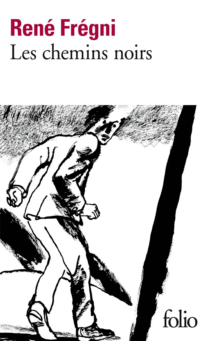 Les chemins noirs - René Frégni Les chemins noirs - René Frégni