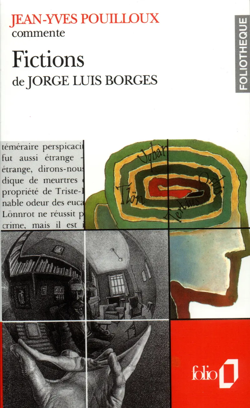 Fictions de Jorge Luis Borges (Essai et dossier) - Jean-Yves Pouilloux