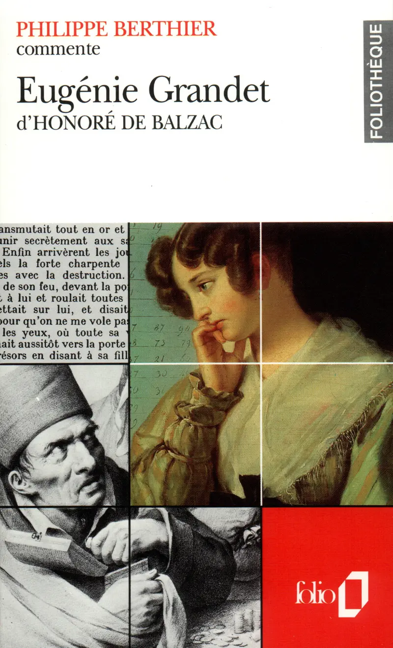 Eugénie Grandet d'Honoré de Balzac (Essai et dossier) - Philippe Berthier