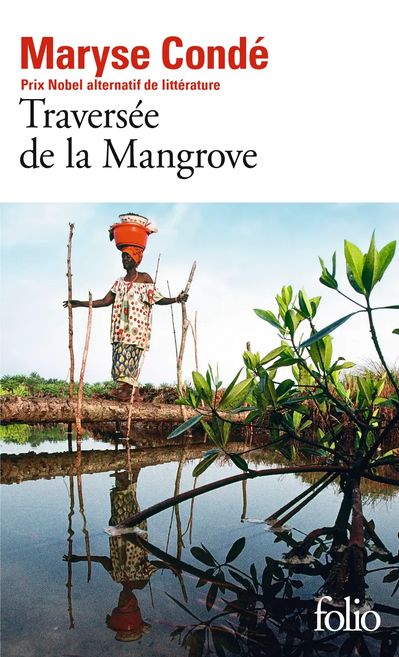 Traversée de la Mangrove - Maryse Condé