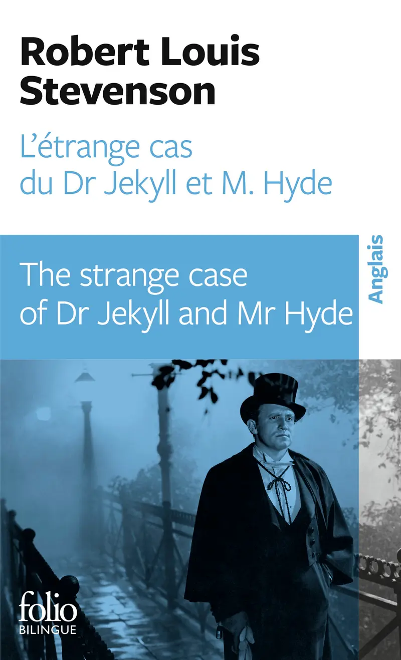 L'Étrange cas du Dr Jekyll et M. Hyde/The strange case of Dr Jekyll and Mr Hyde - Robert Louis Stevenson