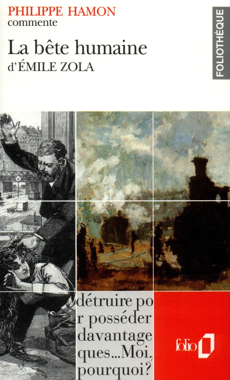 La Bête humaine d'Émile Zola (Essai et dossier) - Philippe Hamon