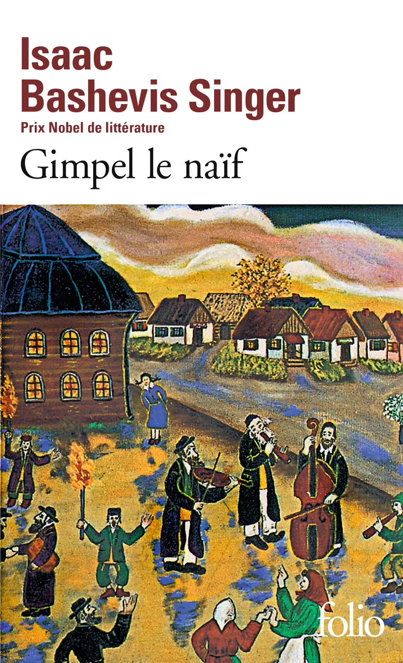 Gimpel le naïf - Isaac Bashevis Singer