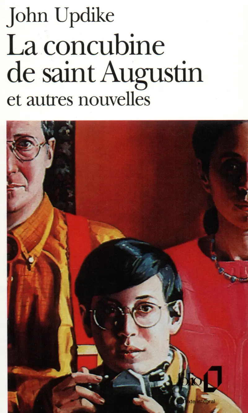 La concubine de saint Augustin et autres nouvelles - John Updike