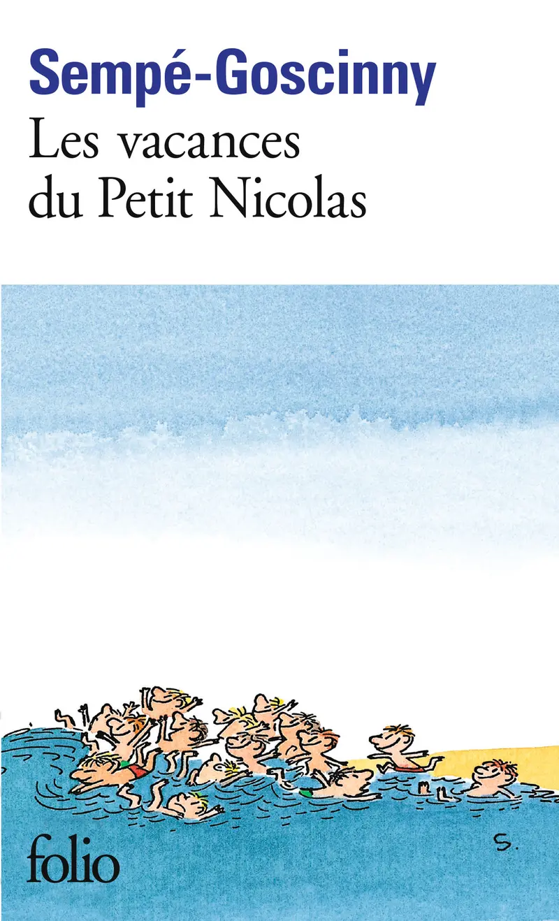 Les vacances du petit Nicolas - Sempé - René Goscinny