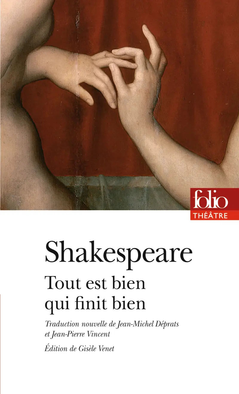 Tout est bien qui finit bien - William Shakespeare