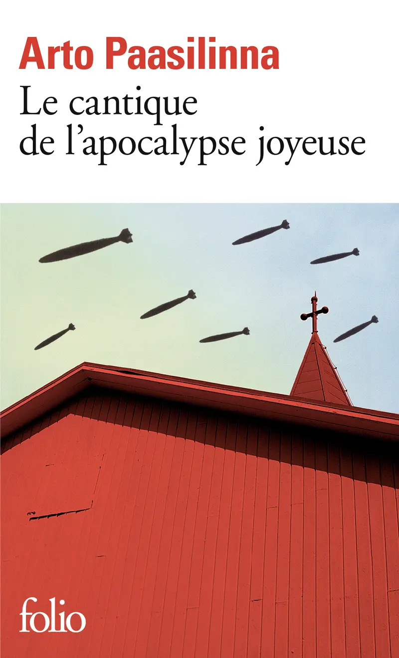 Le cantique de l'apocalypse joyeuse - Arto Paasilinna