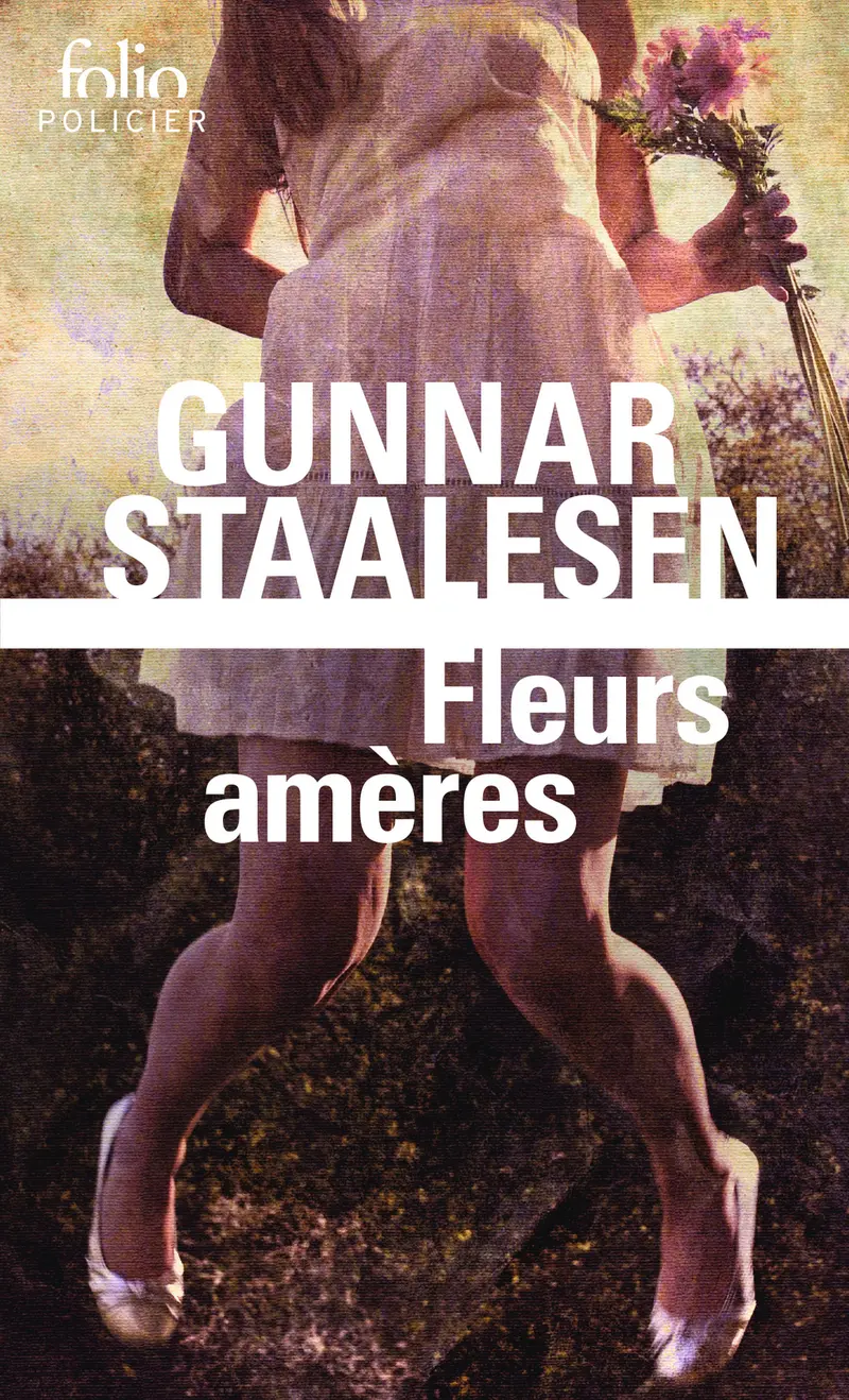 Fleurs amères - Gunnar Staalesen