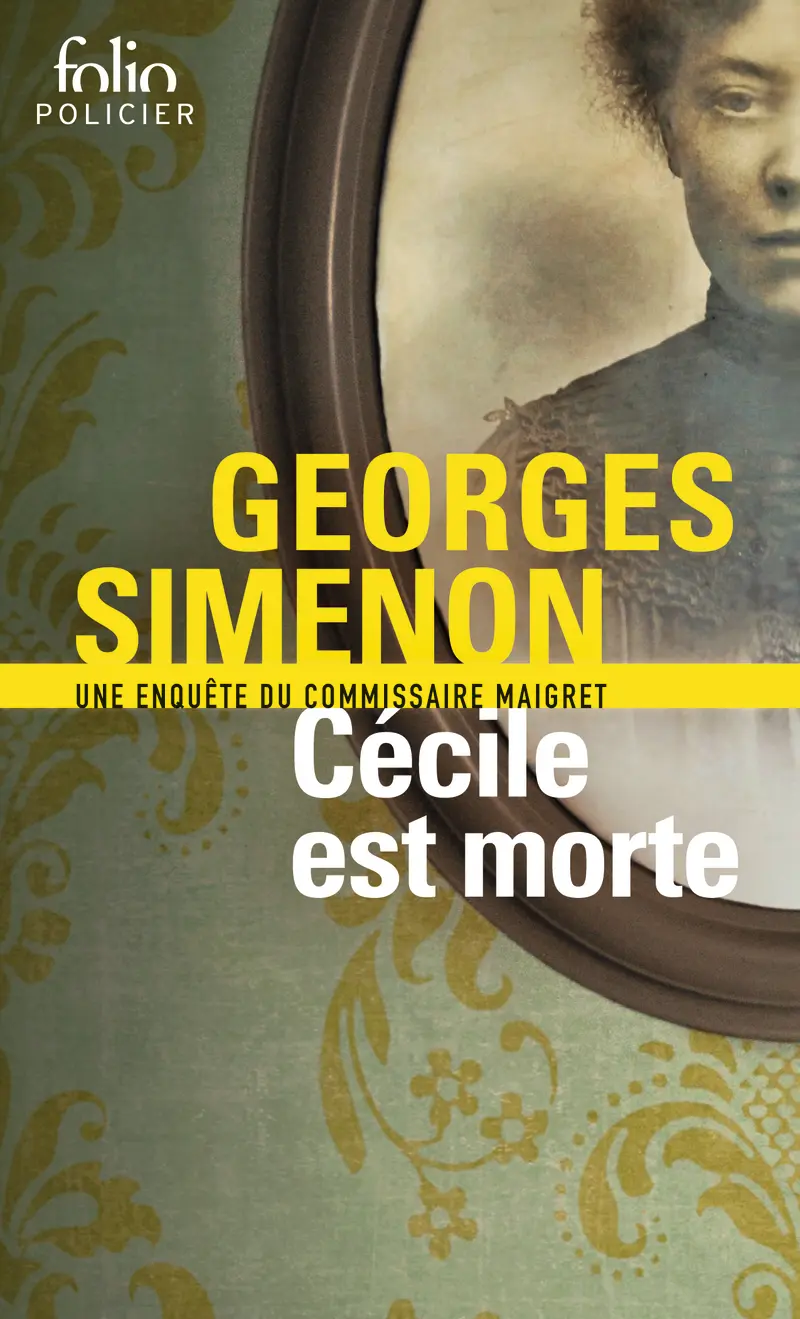 Cécile est morte - Georges Simenon