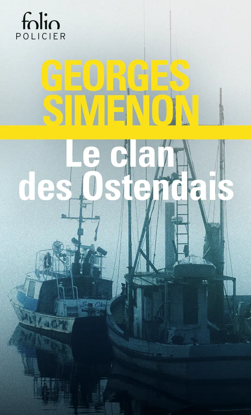 Le clan des Ostendais - Georges Simenon