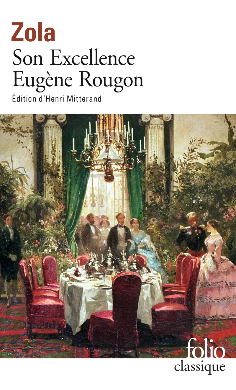 Son Excellence Eugène Rougon - Émile Zola