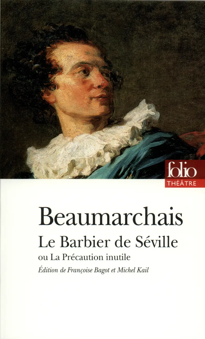 Le Barbier de Séville ou La Précaution inutile - Beaumarchais