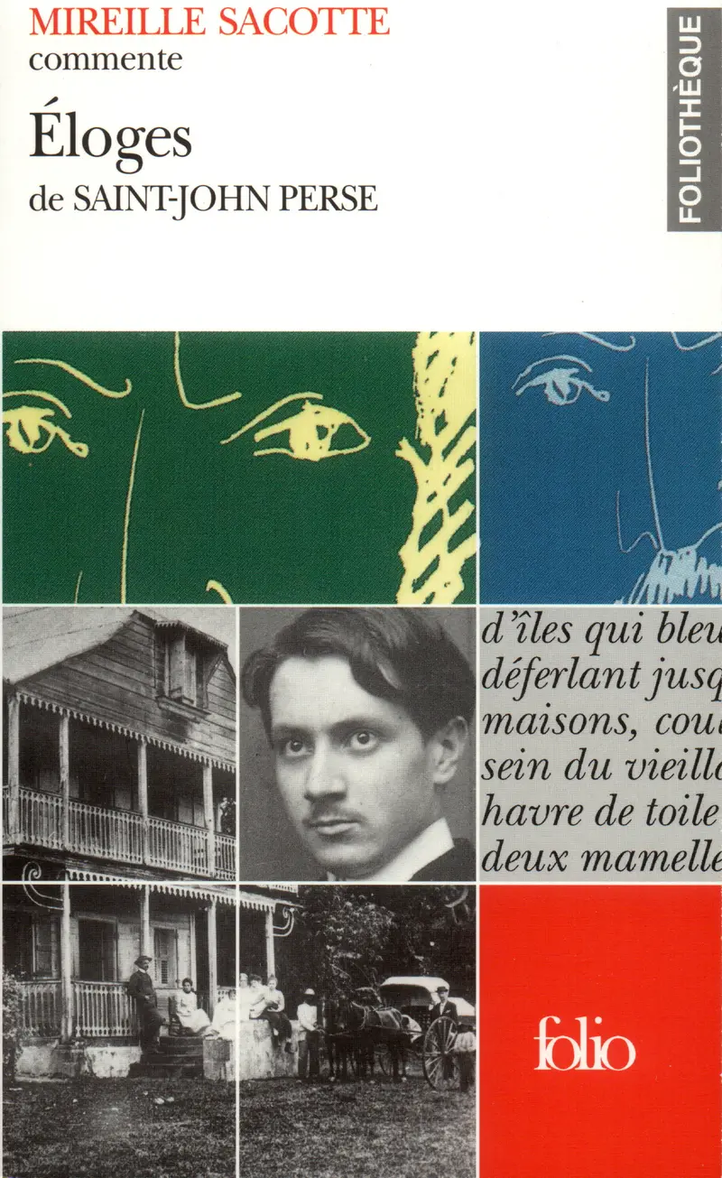 Éloges – La Gloire des Rois de Saint-John Perse (Essai et dossier) - Mireille Sacotte