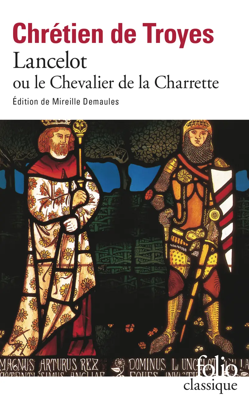 Lancelot ou Le Chevalier de la Charrette - Chrétien de Troyes