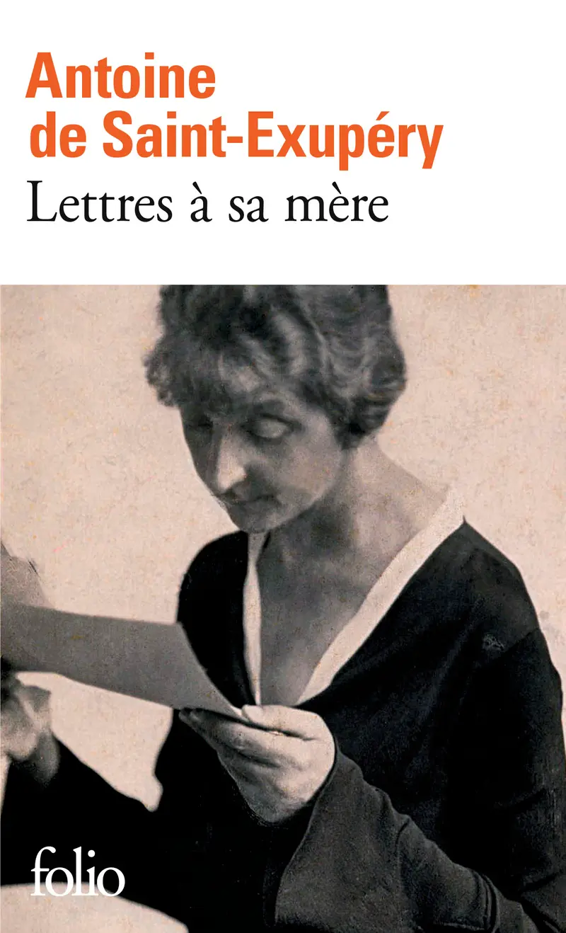 Lettres à sa mère - Antoine de Saint-Exupéry