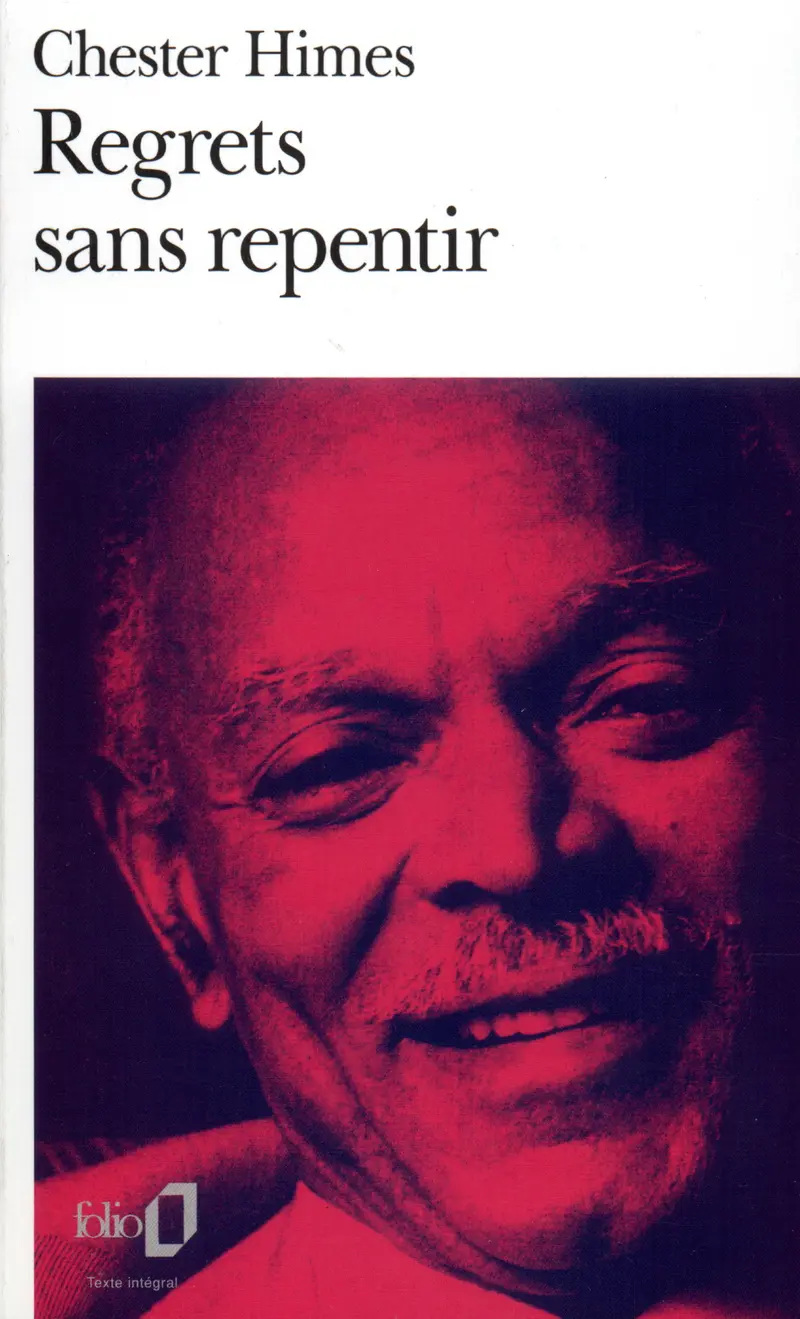 Regrets sans repentir - Chester Himes