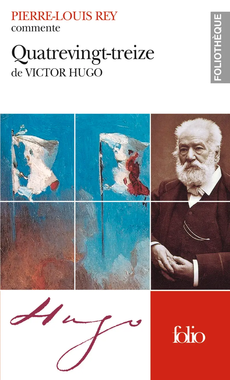 Quatrevingt-treize de Victor Hugo (Essai et dossier) - Pierre-Louis Rey