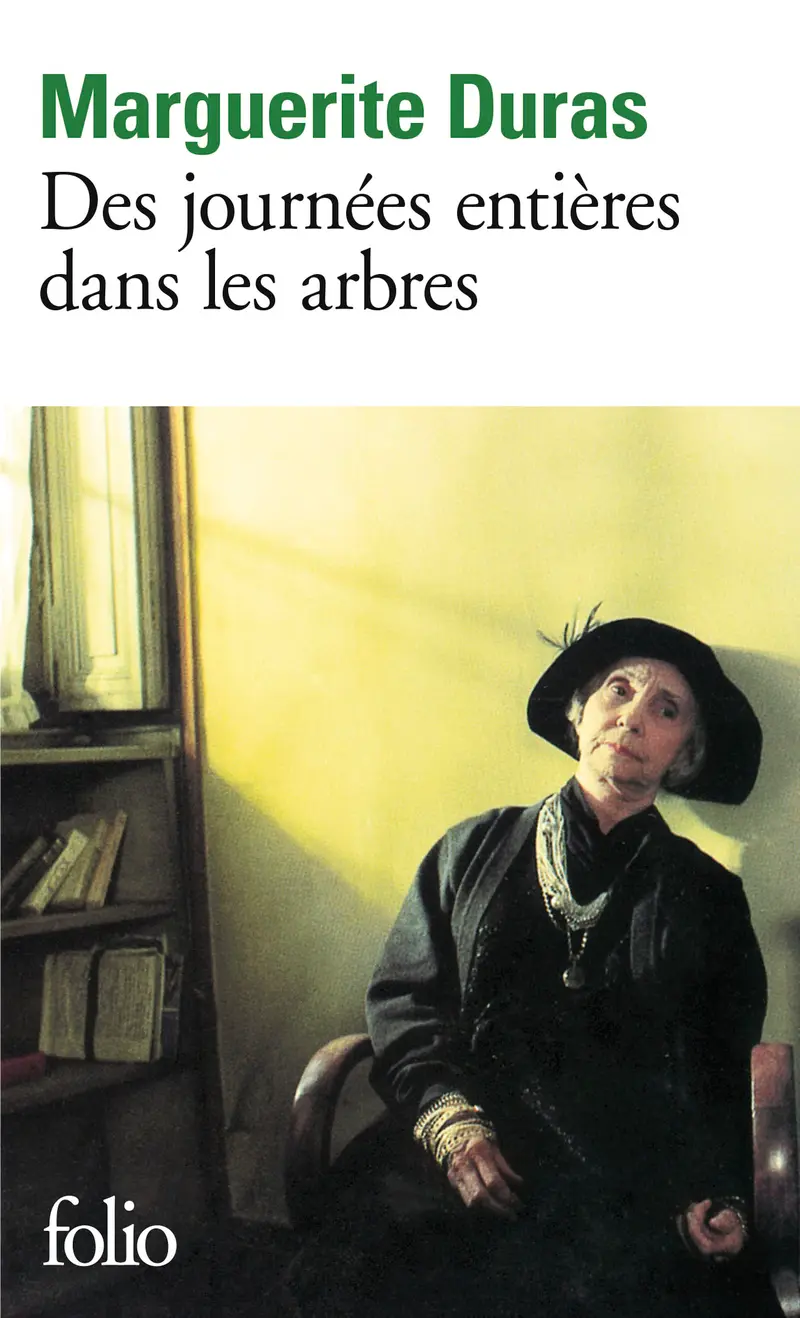 Des journées entières dans les arbres - Marguerite Duras