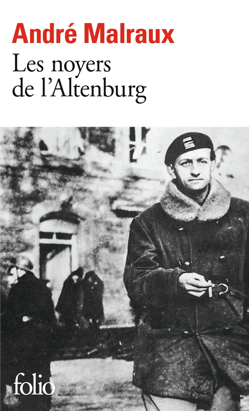 Les Noyers de l'Altenburg - André Malraux