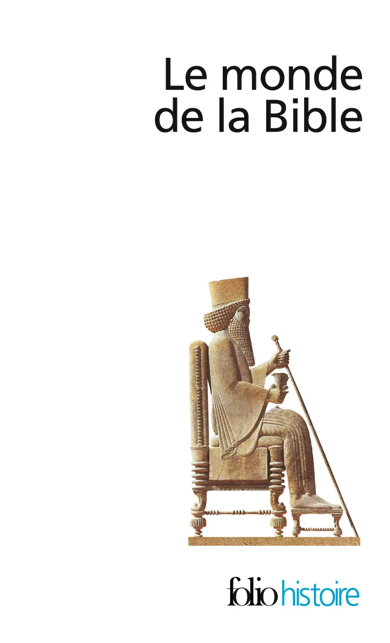 Le Monde de la Bible - Collectif