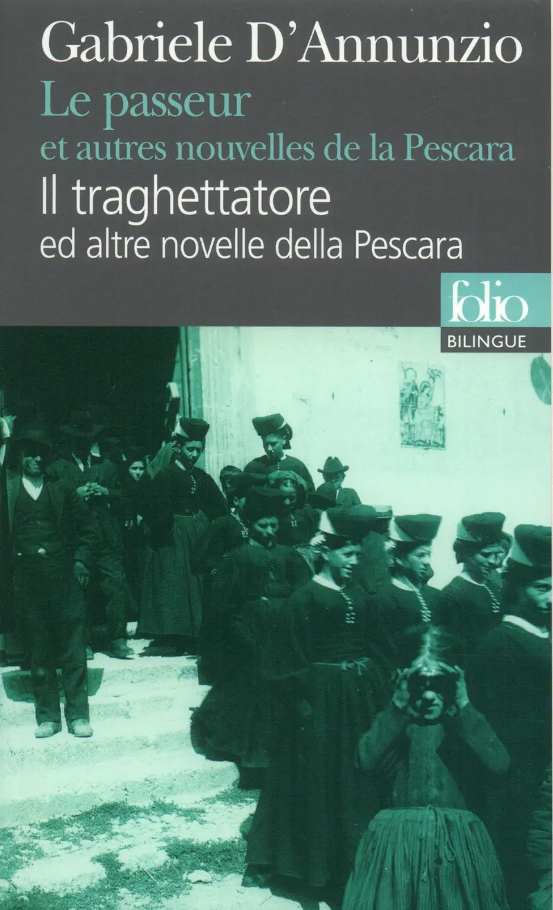 Le Passeur et autres nouvelles de la Pescara/Il traghettatore ed altre novelle della Pescara - Gabriele D'Annunzio