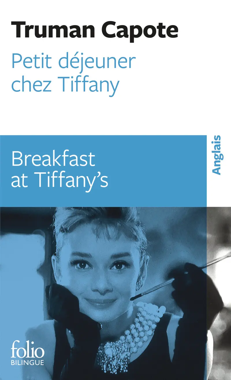 Petit déjeuner chez Tiffany/Breakfast at Tiffany's - Truman Capote