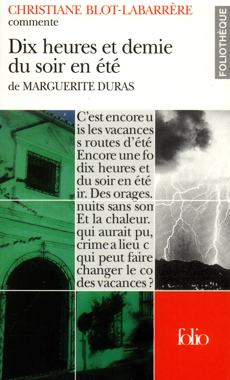 Dix heures et demie du soir en été de Marguerite Duras (Essai et dossier) - Christiane Blot-Labarrère