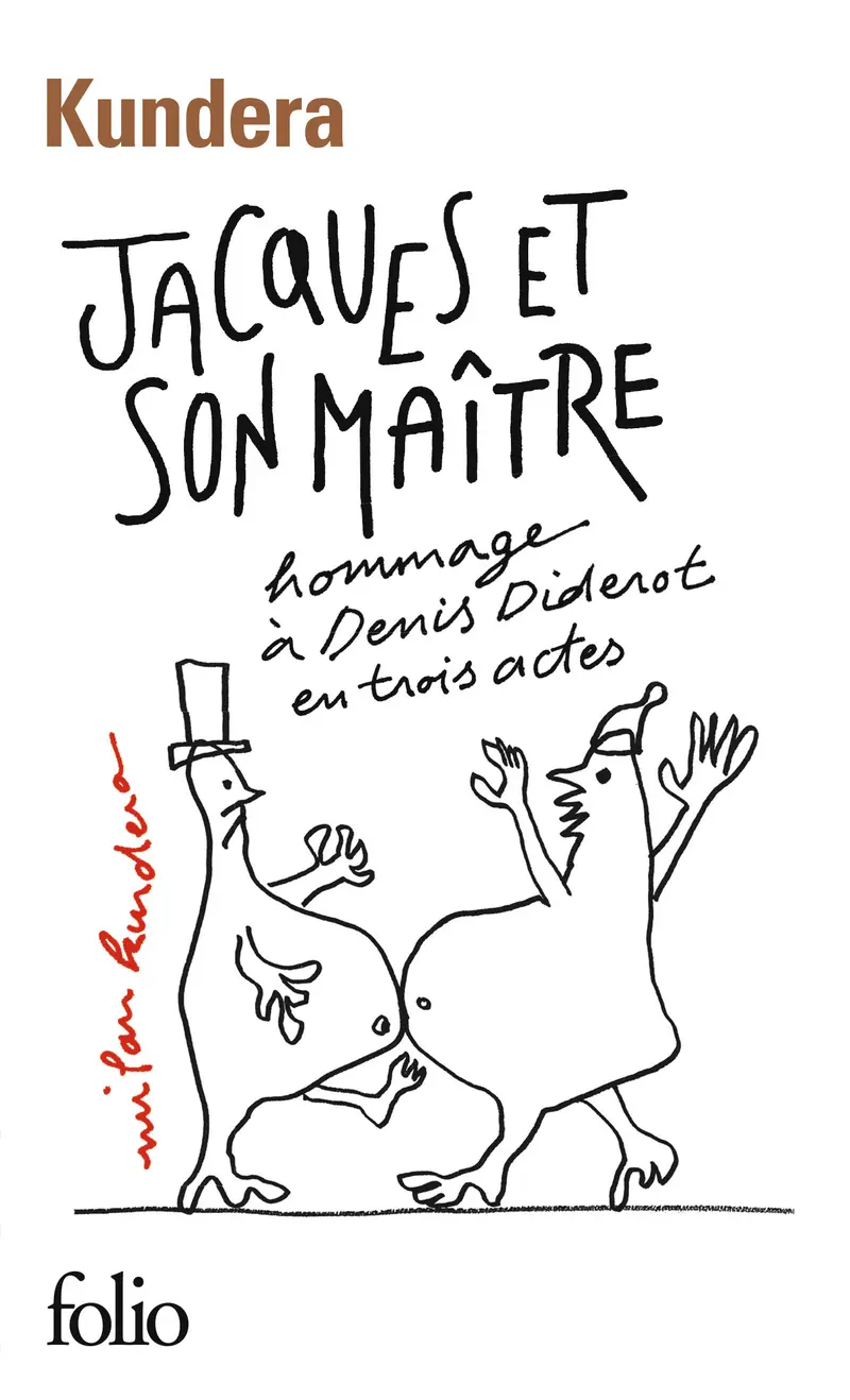 Jacques et son maître précédé d'Introduction à une variation - Milan Kundera