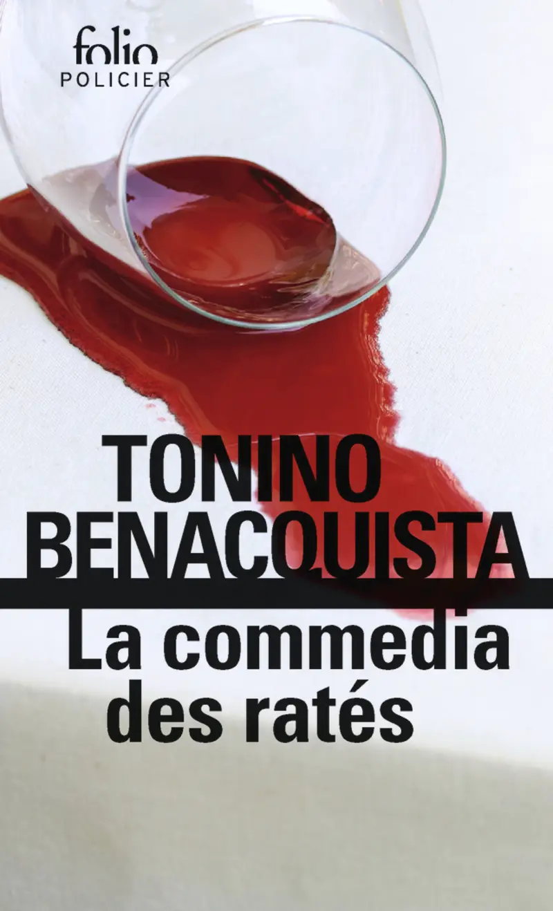 La Commedia des ratés - Tonino Benacquista