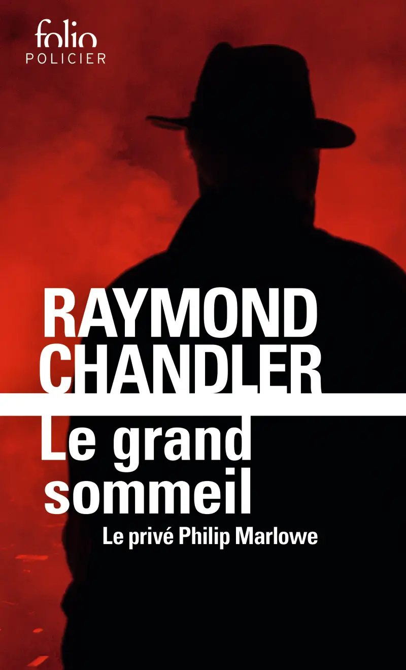 Le grand sommeil - Raymond Chandler